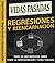 Vidas Pasadas - Regresiones y Reencarnación: Todo lo que necesitas saber sobre la Reencarnación y Vidas Pasadas (Spanish Edition)