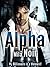 Alpha (My Billionaire is a Werewolf! #1)