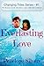 Everlasting Love - Changing...