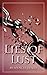 Lies of Lust