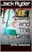 Jake and The Girls: Erotic Seduction