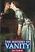 The History of Vanity (Illustrated History Paperbacks)