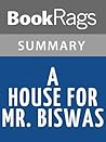 Summary & Study Guide A House For Mr. Biswas by V.S. Naipaul