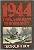 1944: The Canadians in Normandy (Canadian War Museum Historical Publications no.19)