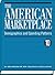 The American Marketplace: Demographics and Spending Patterns