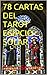 78 CARTAS DEL TAROT EGIPCIO SOLAR (Spanish Edition)