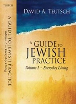 A Guide to Jewish Practice, Vol. 1: Everyday Living (Hardcover)