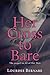 Her Cross to Bare (All of Her Men, #2)