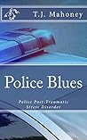 Police Blues: Police and Post-Traumatic Stress Disorder