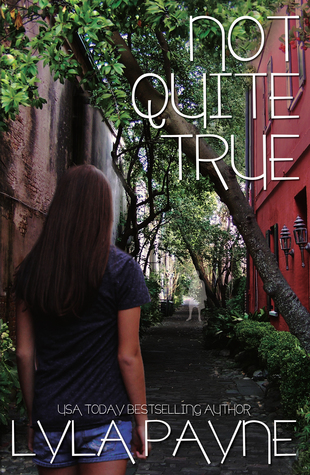 Not Quite True  (Lowcountry Mysteries, #3)