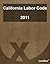 California Labor Code 2011