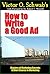 How to Write a Good Ad (Annotated): A Short Course in Marketing (Masters of Marketing Secrets Book 5)