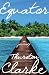 Equator: A Journey