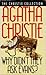 Why Didn't They Ask Evans? by Agatha Christie