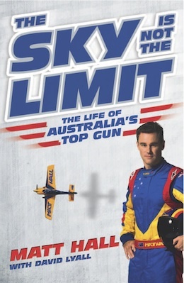 The Sky is Not the Limit: the Life of Australia’s Top Gun