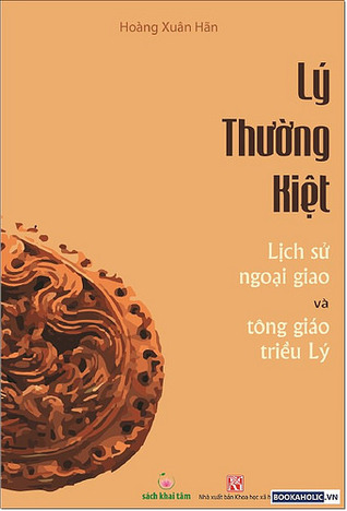 Lý Thường Kiệt: Lịch Sử Ngoại Giao và Tông Giáo Triều Lý (Paperback)