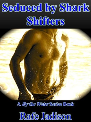 Seduced by Shark Shifters