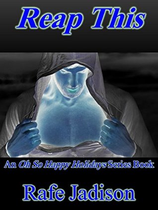 Reap This (Kindle Edition)