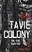 The Tavie Colony