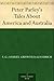 Peter Parley's Tales About America and Australia