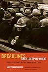 Breadlines Knee Deep in Wheat: Food Assistance in the Great Depression Breadlines Knee Deep in Wheat: Food Assistance in the Great Depression