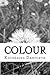 Colour (The Chaoshreik Series Book 1)