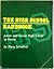 The High School Handbook: Junior and Senior High School at Home