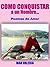 Poemas de Amor y Aventura (Trilogía de Libros en español): Libro 1 - Como conquistar a un Hombre (Spanish Edition)