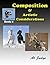 Composition & Artistic Considerations (Finely Focused Photography Books Book 8)