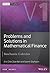 Problems and Solutions in Mathematical Finance, Volume 1 by Eric Chin