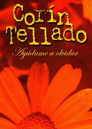 Ayúdame a olvidar (Kindle Edition)