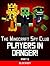 Players in Danger: Unofficial Minecraft Story (The Minecraft Spy Club Book 6)
