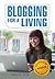 Blogging for a Living