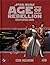 Age of Rebellion Roleplaying Game Core Rulebook (Star Wars: Age of Rebellion)