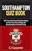 Southampton FC Quiz Book