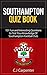 Southampton FC Quiz Book
