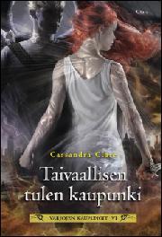 Taivaallisen tulen kaupunki (Varjojen kaupungit, #6)