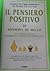 Il Pensiero Positivo: come mettere in pratica "Messaggio per un'aquila che si crede un pollo"