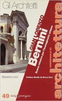 Gian Lorenzo Bernini: Scena retorica per l'immaginario urbano