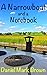 A Narrowboat and a Notebook by Daniel Mark Brown
