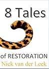 8 Tales of Restor...