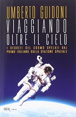 Viaggiando oltre il cielo