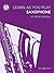 Learn As You Play Saxophone...