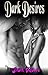 Dark Desires (BWWM Older Man Younger Woman Taboo Pregnancy)