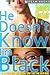He Doesn't Know I'm Black by Sandra Sinclair