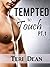 Tempted to Touch Pt. 1 (BWWM Interracial Erotic Romance)