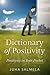 Dictionary of Positivity - Positivity in Your Pocket