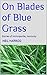 On Blades of Blue Grass: Stories of Nicholasville, Kentucky