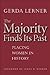 The Majority Finds Its Past by Gerda Lerner