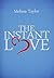 The Instant Love : Love Finds You Series